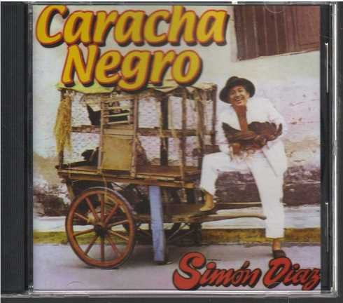 Cd - Simon Diaz / Caracha Negro - Original Y Sellado