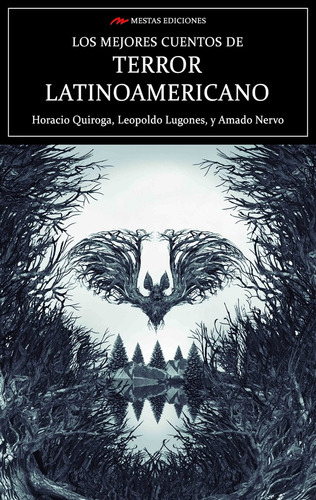 Mejores Cuentos De Terror Latinoamericano,los, De Vários Autores. Editorial Mestas, Tapa Blanda, Edición 1 En Español