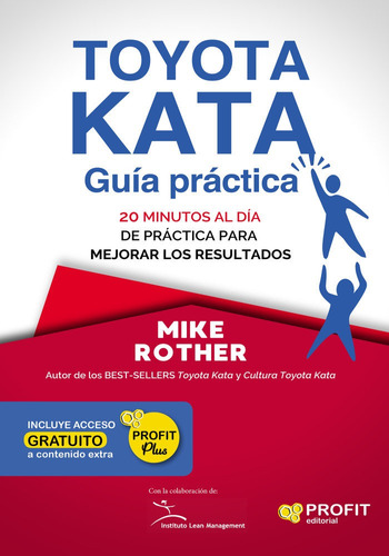 Toyota Kata Guia Practica - Rother, Mike