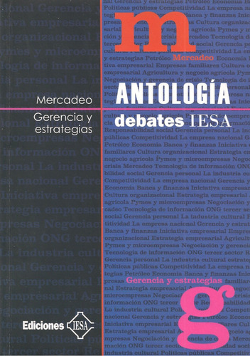 Mercadeo Gerencia Y Estrategias / Antología Debates Iesa
