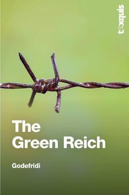 Libro The Green Reich - Drieu Godefridi