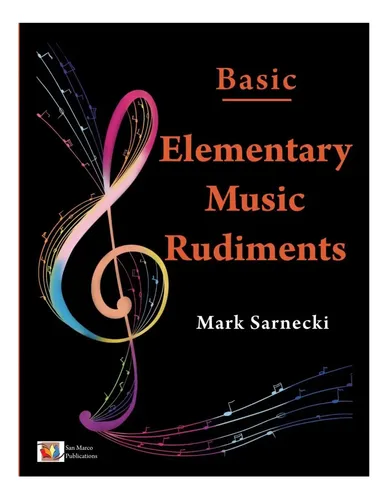 Libro: Los Rudimentos Básicos De La Música Elemental | Cuotas sin interés