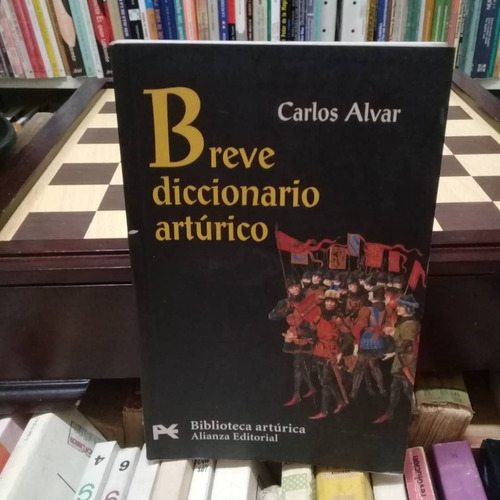Breve Diccionario Artúrico-carlos Alvar