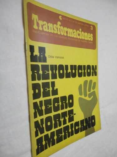 Revista Transformaciones N° 3 La Revolucion Del Negro 