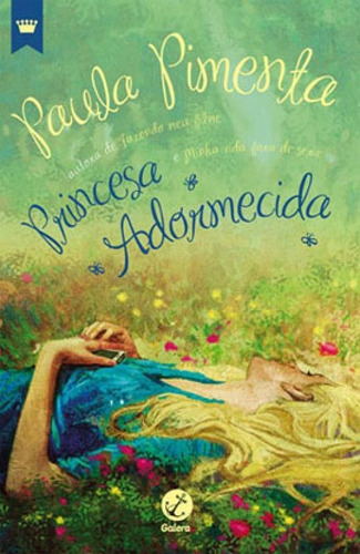 Princesa Adormecida, De Pimenta, Paula. Editora Galera Record, Capa Mole, Edição 15ª Edição - 2014 Em Português