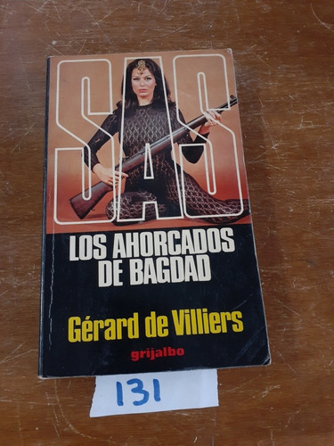 Los Ahorcados De Bagdad - Sas 3 - Gérard De Villiers