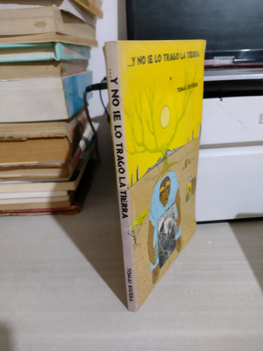 Y No Se Lo Trago La Tierra Tomas Rivera Rp83 (Usado)