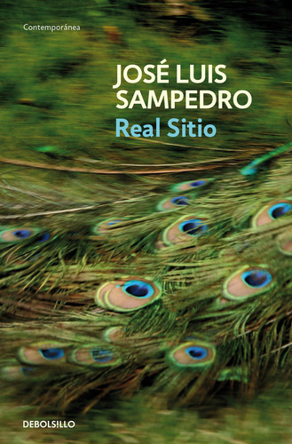 Real Sitio (los Cãârculos Del Tiempo 3), De Sampedro, José Luis. Editorial Debolsillo, Tapa Blanda En Español