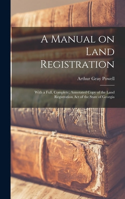 Libro A Manual On Land Registration: With A Full, Complet...