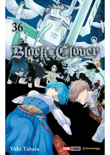 Black Clover, De Yuki Tabata., Vol. 36. Editorial Panini, Tapa Blanda, Edición 1.0 En Español, 2024