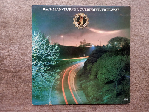 Disco Lp Bachman-turner Overdrive - Freeways (1977) Usa R10