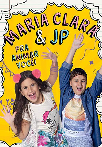 Libro Maria Clara E Jp - Pra Animar Voce! De Clara, Maria E