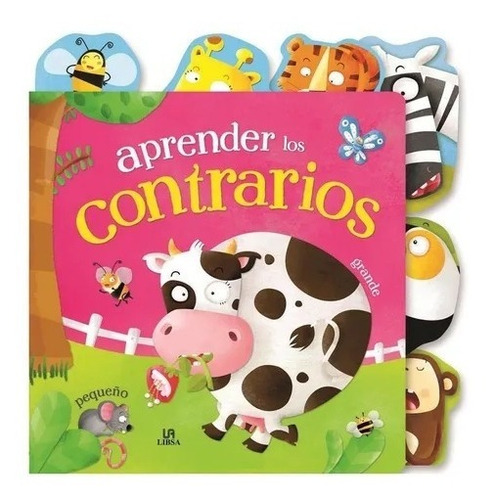 Aprender Los Contrarios - Libro Infantil