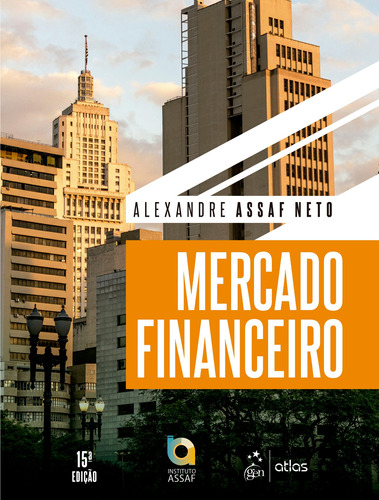 Mercado Financeiro, de Assaf Neto, Alexandre. Editora Atlas Ltda., capa mole em português, 2021