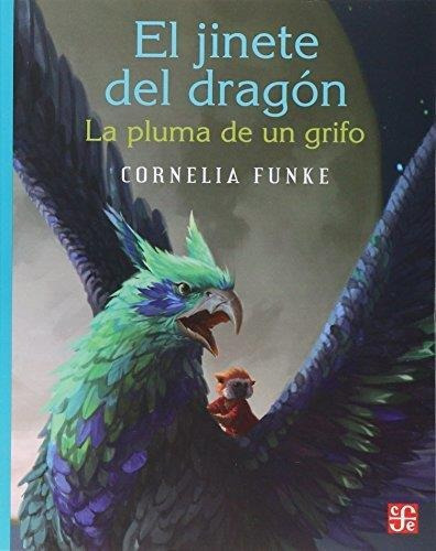 Jinete Del Dragon, El La Pluma Del Grifo