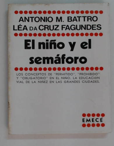 El Niño Y El Semaforo - Battro, Cruz Fagundes