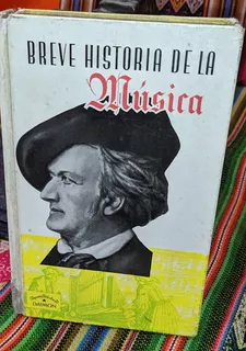 Breve Historia De La Musica Subirá, José; Casanovas, Daimon