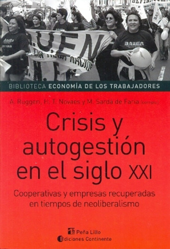 Crisis Y Autogestion En El Siglo Xxi - Ruggeri, Novaes, Sard