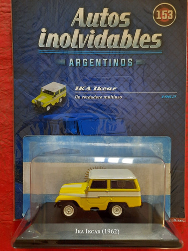 Autos Inolvidables Argentinos N153 Ika Ikcar 