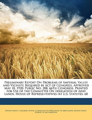 Libro Preliminary Report On Problems Of Imperial Valley A...