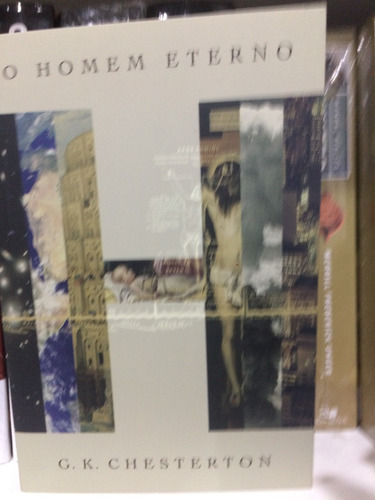 Livro O Homem Eterno - G.k.chesterton 336 Paginas Novo