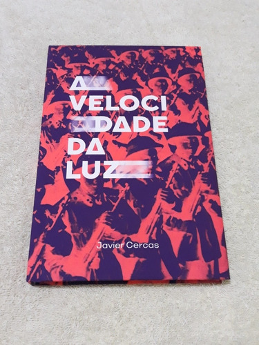 Livro , A Velocidade Da Luz De Javier Cercas 