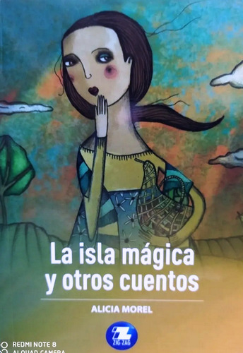 La Isla Magica Y Otros Cuentos / Alicia Morel