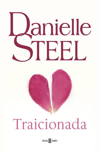 Traicionada / Danielle Steel (envíos)