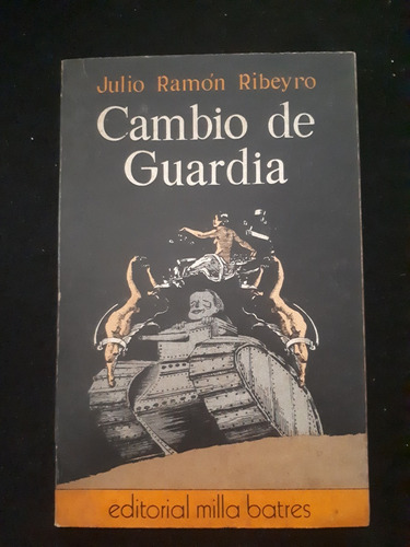 Julio Ramón Ribeyro - Cambio De Guardia (original)