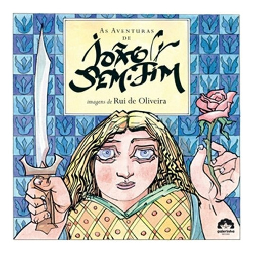 As aventuras de João Sem-Fim, de Oliveira, Rui De. Editora Record Ltda., capa mole em português, 2011