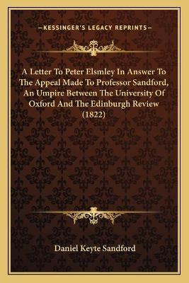 Libro A Letter To Peter Elsmley In Answer To The Appeal M...