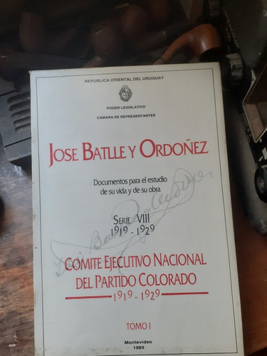 Batlle Y Ordoñez-comite Ejecutivo Del Partido Colorado 2t.