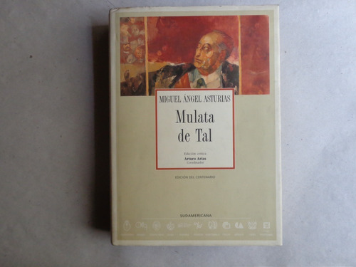 Miguel A Asturias Mulata De Tal Colección Archivos 