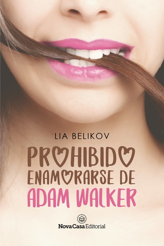 Libro Prohibido Enamorarse De Adam Walker. Envio Grati /578