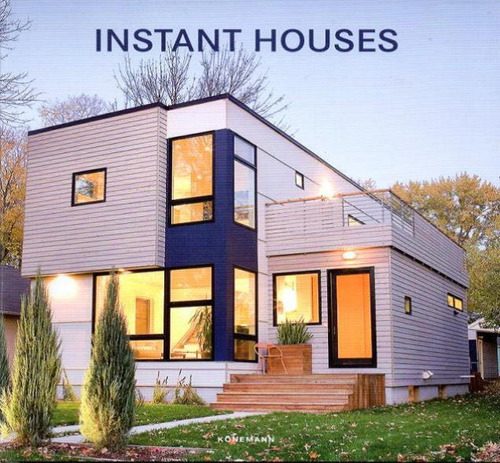 Instant Houses, De Vv. Aa.. Editorial Koenemann, Tapa Blanda En Inglés, 2018