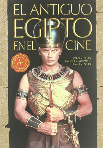 El Antiguo Egipto En El Cine - Alonos Mastahce