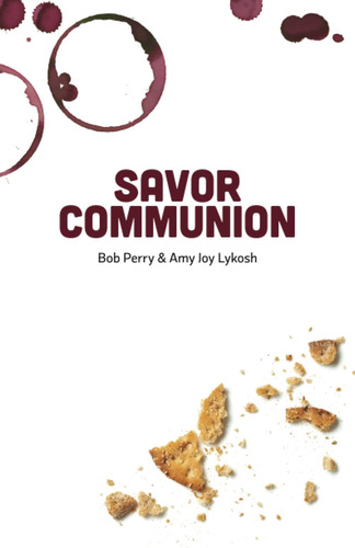 Libro: Savor Communion