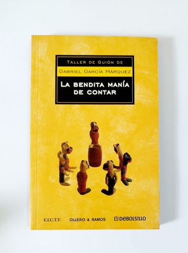 Bendita Mania De Contar - Gabriel García Márquez