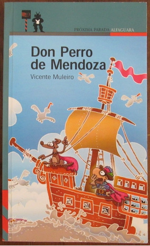 Don Pedro De Mendoza - Vicente Muleiro - Alfaguara - 2003