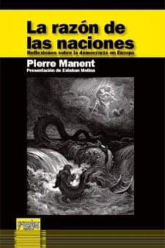 La Razón De Las Naciones, Pierre Manent, Escolar Y Mayo