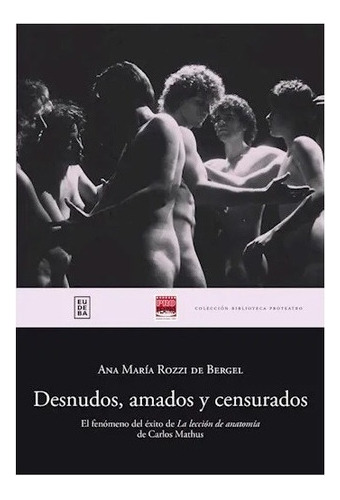 Desnudos, Amados Y Censurados Nuevo!