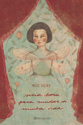 Meia hora para mudar a minha vida, de Vieira, Alice. Editora Peirópolis Ltda, capa mole em português, 2015