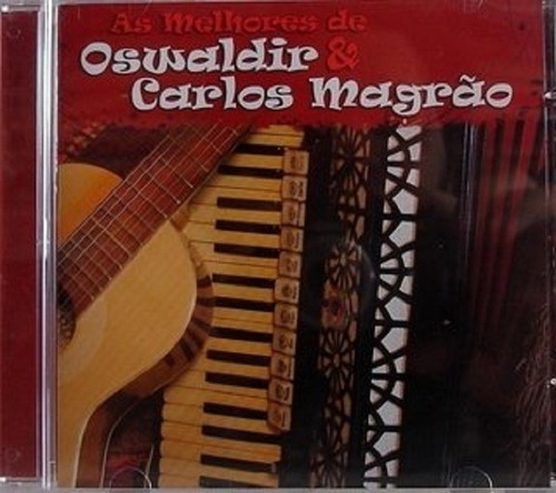 Cd - Oswaldir E Carlos Magrão - As Melhores