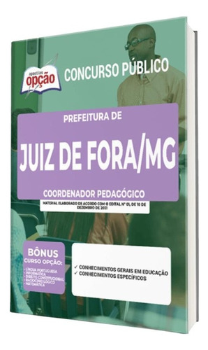 Apostila Prefeitura Juiz De Fora Mg - Coordenador Pedagógico