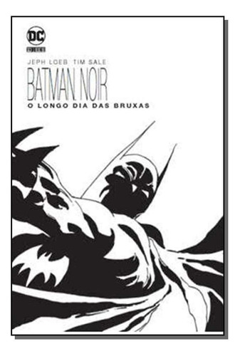 Batman Noir Longo Dia Das Bruxas