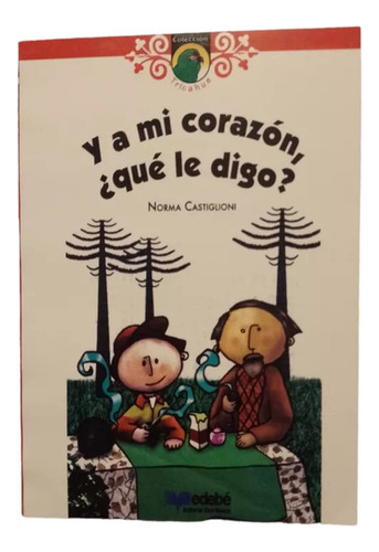 Y A Mi Corazon Que Le Digo