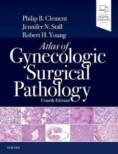 Atlas Of Gynecologic Surgical Pathology