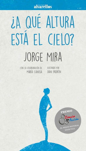 A Que Altura Esta El Cielo - Mira, Jorge