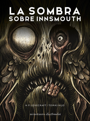 La Sombra Sobre Innsmouth, De H.p. Lovecraft. Editorial Minotauro, Tapa Dura En Español