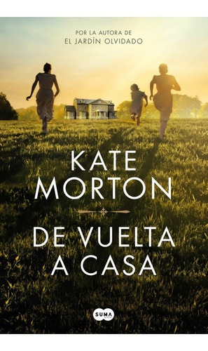 De Vuelta A Casa - Kate Morton